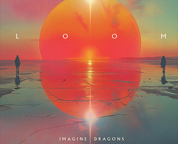 “Imagine Dragons” ประกาศปล่อยอัลบั้มใหม่ “LOOM”  เปิดตำนานบทใหม่พร้อมกันทั่วโลก 28 มิถุนายนนี้